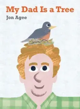 My Dad is a Tree, Hardback/***