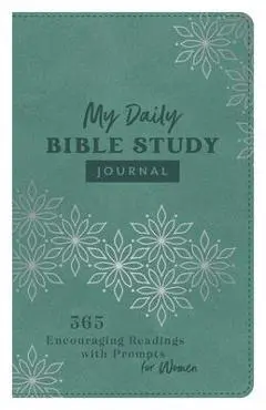 My Daily Bible Study Journal: 365 Encouraging Readings with Prompts for Women - Donna K. Maltese