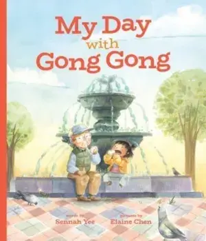 My Day With Gong Gong, Paperback/Sennah Yee