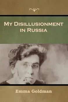 My Disillusionment in Russia, Paperback/Emma Goldman