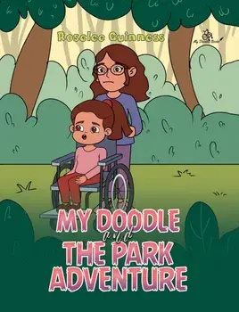 My Doodle and the Park Adventure, Hardback/Roselee Guinness