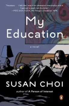My Education, Paperback/Susan Choi