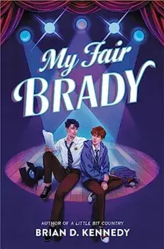 My Fair Brady, Hardback/Brian D. Kennedy