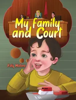 My Family and Court, Paperback/Katy Malone