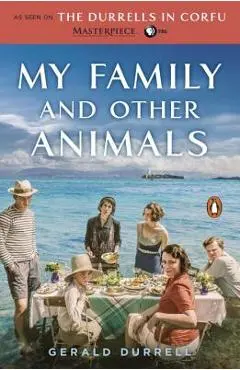 My Family and Other Animals - Gerald Durrell