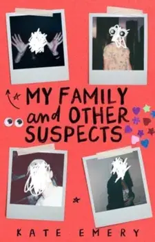 My Family and Other Suspects, Paperback/Kate Emery