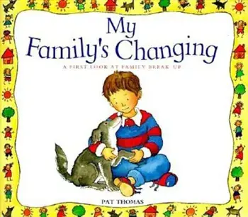 My Family's Changing, Paperback/Pat Thomas