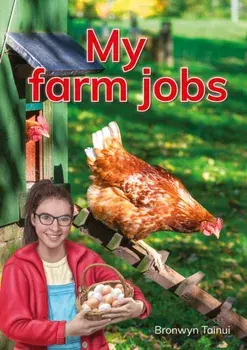 My farm jobs, Paperback/Bronwyn Tainui