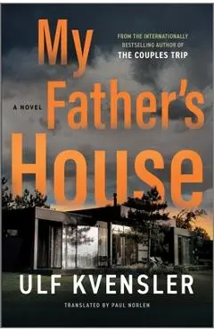 My Father's House - Ulf Kvensler