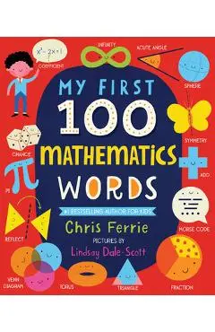 My First 100 Mathematics Words - Chris Ferrie