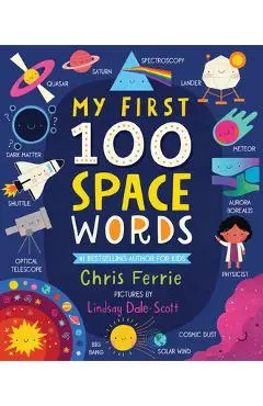 My First 100 Space Words - Chris Ferrie