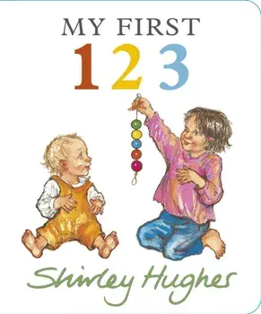 My First 123, Board book/Shirley Hughes