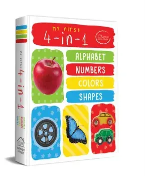 My First 4 In 1 Alphabet Numbers Colours Shapes, Hardback/Wonder House Books