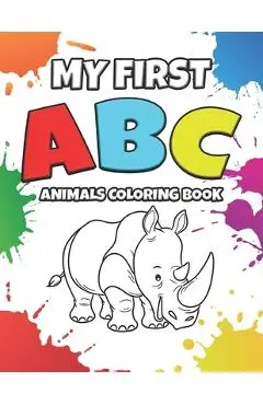 My First ABC Animals Coloring Book: Educational Coloring Book For Kids Ages 2-6 - Letter Alphabets From A to Z For Boys And Girls - Active Coloring Wo - Cards2 Create