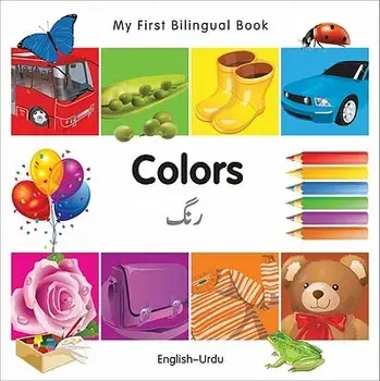 My First Bilingual Book-Colors (English-Urdu)/Milet Publishing
