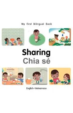 My First Bilingual Book-Sharing (English-Vietnamese) - Patricia Billings