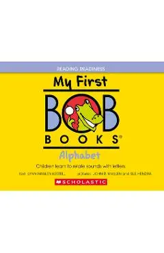 My First Bob Books - Alphabet Hardcover Bind-Up Phonics, Letter Sounds, Ages 3 and Up, Pre-K (Reading Readiness) - Lynn Maslen Kertell