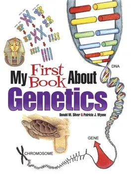 My First Book About Genetics, Paperback/Donald Silver