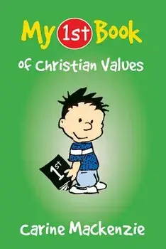My First Book of Christian Values, Paperback/Carine MacKenzie