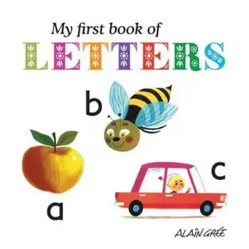 My First Book of Letters, Hardcover/Alain Gree