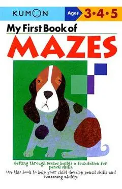 My First Book of Mazes - Kumon Publishing