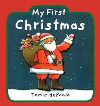 My First Christmas, Hardcover/Tomie dePaola