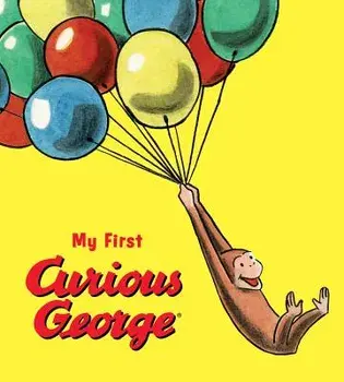 My First Curious George (Padded Board Book)/H. A. Rey