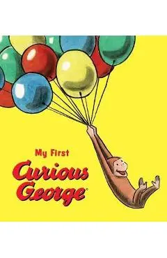 My First Curious George (Padded Board Book) - H A Rey