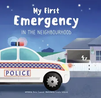 My First Emergency. In the Neighbourhood, Hardback/Amie Cawood