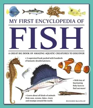 My First Encyclopedia of Fish (giant Size), Paperback/Richard McGinlay