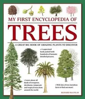My First Encyclopedia of Trees (giant Size), Paperback/Richard McGinlay