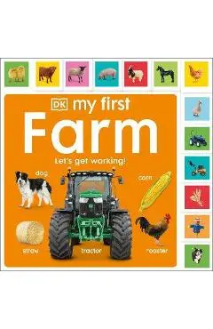 My First Farm: Let's Get Working! - Dk