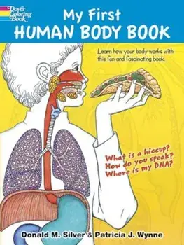 My First Human Body Book, Paperback/Patricia J. Wynne