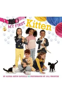 My First Kitten - Alyssa Satin Capucilli