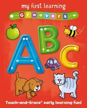 My First Learning Groovers: ABC, Board book/Sophie Giles