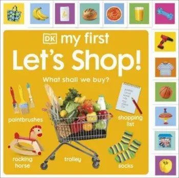 My First Let's Shop! What Shall We Buy?, Board book/DK