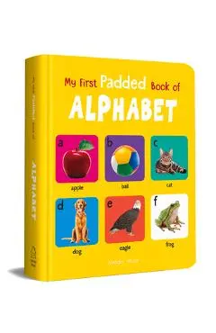 My First Padded Book of Alphabet: Early Learning Padded Board Books for Children - Wonder House Books