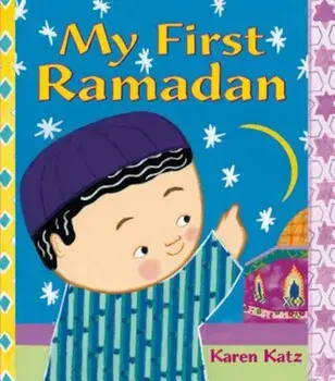 My First Ramadan, Paperback/Karen Katz
