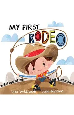 My First Rodeo - Lee Williams