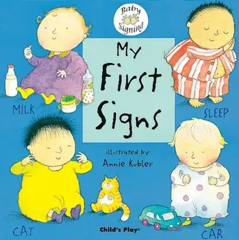 My First Signs. BSL (British Sign Language), Board book/***