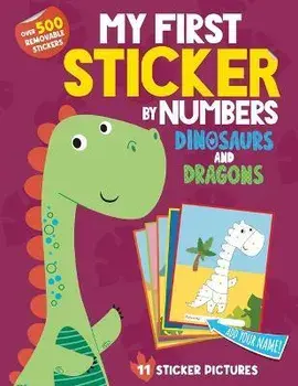 My First Sticker by Numbers: Dinosaurs and Dragons, Paperback/Hazel Quintanilla
