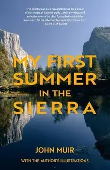 My First Summer in the Sierra (Warbler Classics), Paperback/John Muir