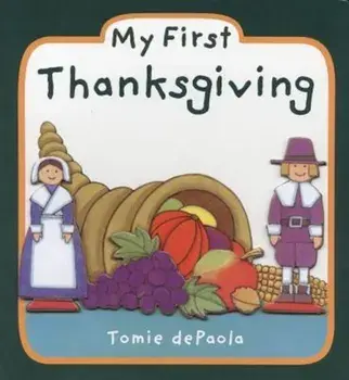 My First Thanksgiving/Tomie dePaola