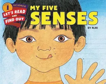 My Five Senses, Hardcover/Aliki