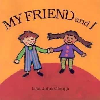 My Friend and I, Paperback/Lisa Clough