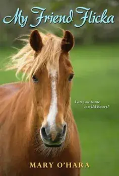 My Friend Flicka, Paperback/Mary O'Hara