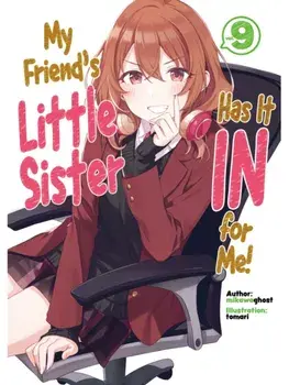 My Friend's Little Sister Has It In For Me! Volume 9, Paperback/mikawaghost