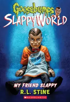 My Friend Slappy (Goosebumps Slappyworld #12), 12, Paperback/R. L. Stine