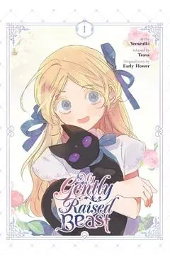 My Gently Raised Beast, Vol. 1 - Yeoseulki