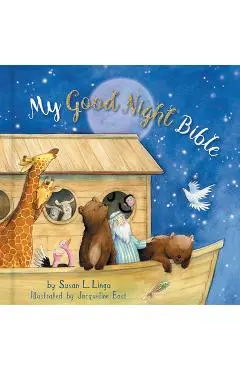 My Good Night Bible - Susan Lingo